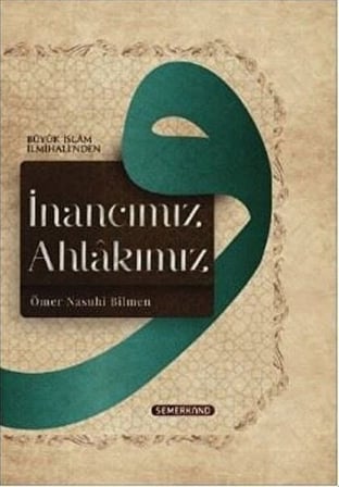 İnancımız Ahlakımız