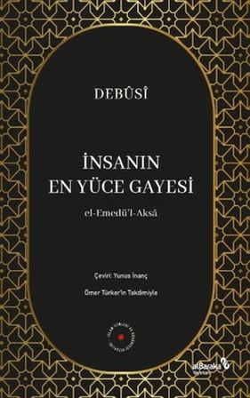 Kapsulavm İnsanın En Yüce Gayesi El-Emedü'l-Aksâ Din Kitapları Karton Kapak