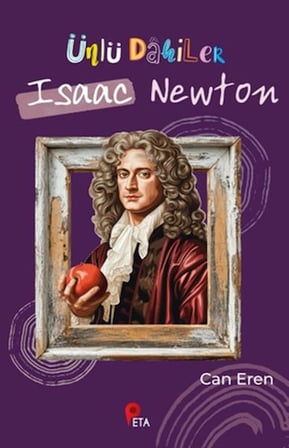 Ünlü Dahiler Isaac Newton