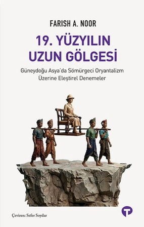 19. Yüzyılın Uzun Gölgesi