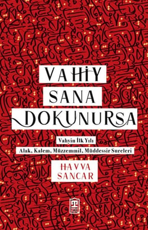Vahiy Sana Dokunursa