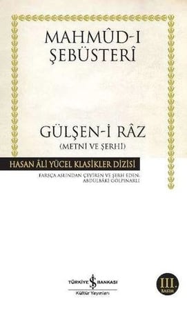 Gülşen-i Raz Metni ve Şerhi - Hasan Ali Yücel Klasikleri