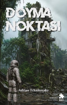 Kapsulavm Doyma Noktası Adrian Tchaikovsky Bilimkurgu Romanı Karton Kapak 152 Sayfa