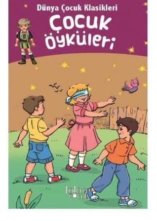 Dünya Çocuk Klasikleri - Çocuk Öyküleri