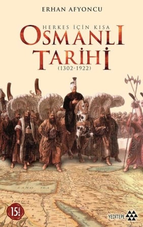 Herkes İçin Kısa Osmanlı Tarihi