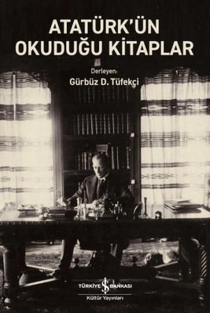 Atatürk’ün Okuduğu Kitaplar