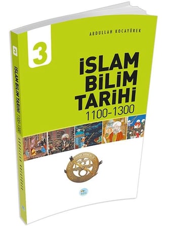 İslam Bilim Tarihi 3 (1100-1300)