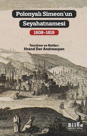 Polonyalı Simeon’un Seyahatnamesi