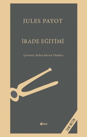 İrade Eğitimi - Tam Metin