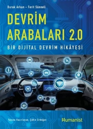 Devrim Arabaları 2.0 Bir Dijital Devrim Hikayesi