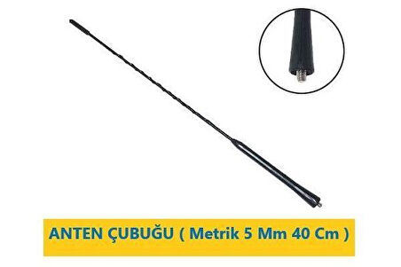 3A0051849 Anten Çubuğu ( Metrik 5 Mm 40 Cm ) Golf 4 Bora Passat Polo Polo Classic Octavıa Toledo Ibıza Cordoba