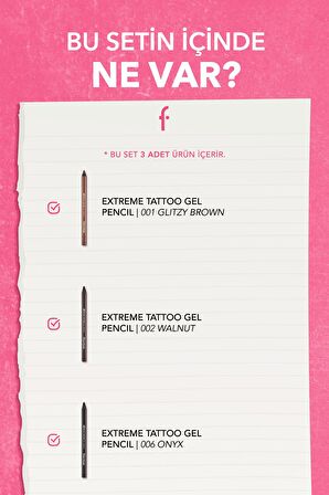 Flormar Extreme Tattoo 3'lü Jel Göz Kalemi Seti
