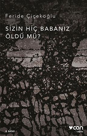 Sizin Hiç Babanız Öldü mü?