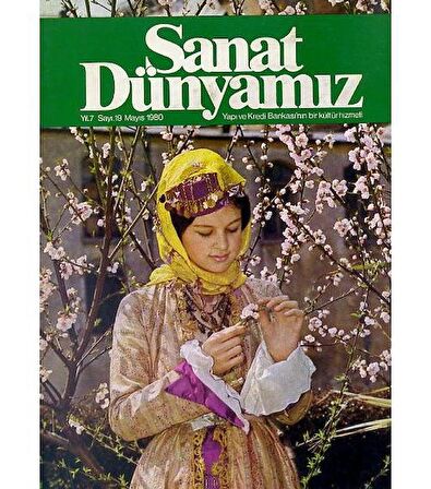 Sanat Dünyamız 19 Mayıs 1980