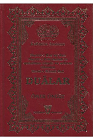 Hazret-i Kur'an'dan Hazret-i Resulullah'ın Dilinden Zevat-ı Kiram'dan Dualar-ömer Öngüt