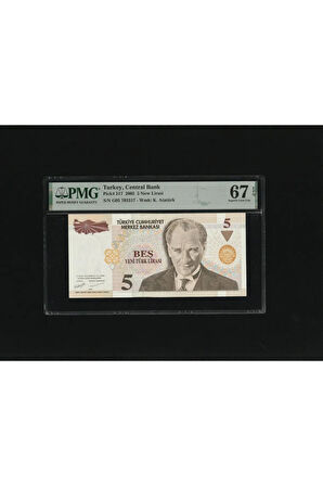 Beş Yeni Türk Lirası 5 YTL P217 2005 PMG 67 EPQ SUPERB GEM UNC S/N G05 703317 8. EMS 1. Tertip