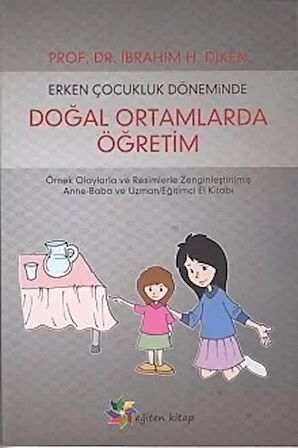 Erken Çocukluk Döneminde Doğal Ortamlarda Öğretim