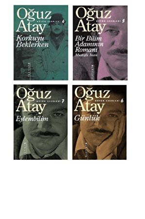 Oğuz Atay Set (4 Kitap)-eylembilim, Günlük, Bir Bilim Adamının Romanı, Korkuyu Beklerken