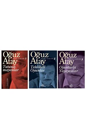 Tutunamayanlar, Teklikeli Oyunlar, Oyunlarda Yaşayanlar- Oğuz Atay Set