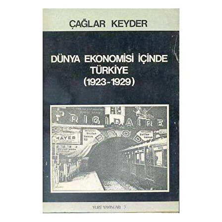 Dünya Ekonomisi İçinde Türkiye 1923 1929