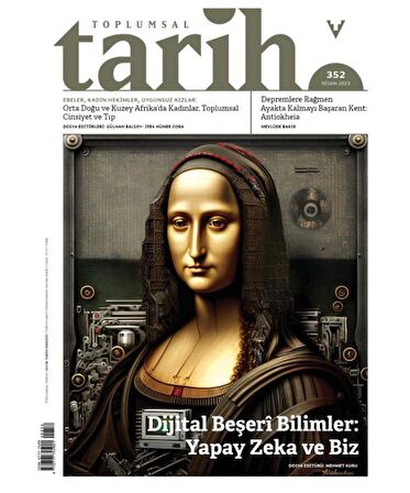 Toplumsal Tarih Dergisi 352 Nisan 2023