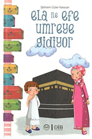 Ela Ile Efe Umreye Gidiyor