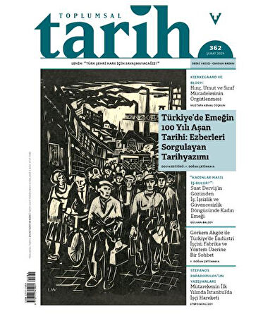 Toplumsal Tarih Dergisi 362 Şubat 2024