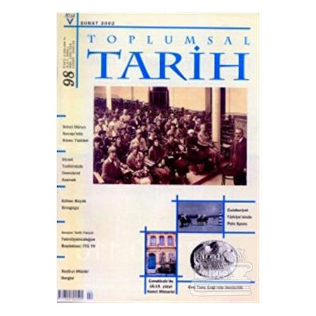 Toplumsal Tarih Dergisi 98 Şubat 2002