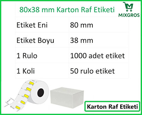 80x38 mm Karton Termal Raf Reyon Etiketi Sarı Fiyat Çerçeveli 1 Rulo: 1000 Adet Etiket 1 Koli: 50 Rulo Etiket