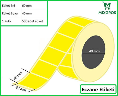 40x60 Termal Eczane İlaç Etiketi Sarı Zemin 1 Rulo: 500 Adet Etiket