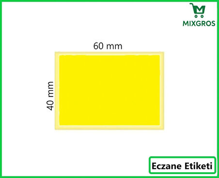40x60 Termal Eczane İlaç Etiketi Sarı Zemin 1 Rulo: 500 Adet Etiket 1 Koli: 10 Rulo Etiket