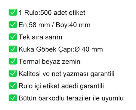 40x58 mm Termal Terazi Etiketi 1 Rulo:500 Adet Etiket