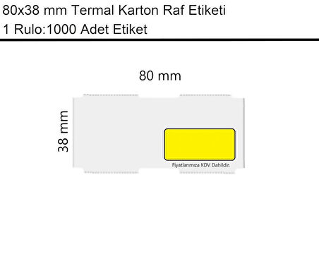 80x38 mm Karton Termal Raf Reyon Etiketi Sarı Fiyat Çerçeveli 1 Rulo:1000 Adet Etiket