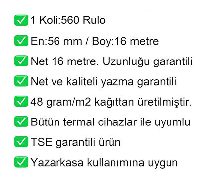 56x16 Metre Termal Kredi Kartı ve Yazarkasa Pos Rulosu 560 Adet