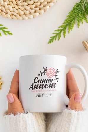 Alya Gift Shop Kişiye Özel Canım Annem Kupa Bardak