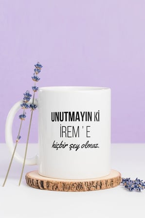 Alya Gift Shop Kişiye Özel Unutmayın Hiçbir Şey Olmaz Kupa Bardak