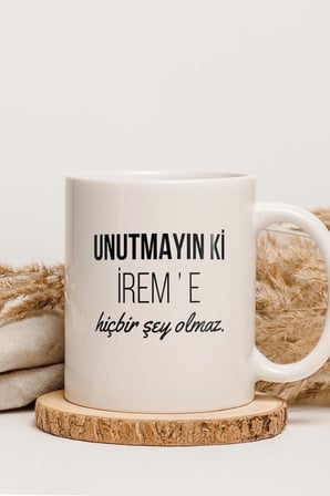 Alya Gift Shop Kişiye Özel Unutmayın Hiçbir Şey Olmaz Kupa Bardak