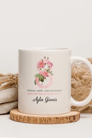 Alya Gift Shop Kişiye Özel Kadınlar Günü Kupa Bardak
