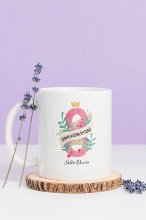 Alya Gift Shop Kişiye Özel Kadınlar Günü Kupa Bardak
