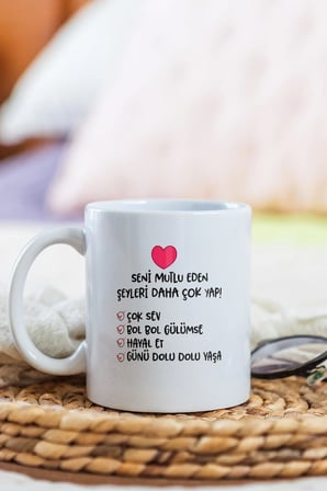 Alya Gift Shop Kişiye Özel Seni Mutlu Eden Şeyleri Yap Kupa Bardak