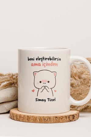 Alya Gift Shop Kişiye Özel Eleştirebilirsin Ama İçinden Kupa Bardak