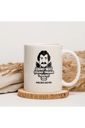 Alya Gift Shop Kişiye Özel Çölüme Yağmur Oldun Kupa Bardak