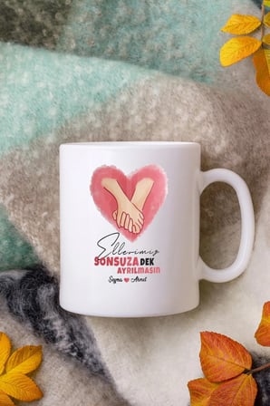 Alya Gift Shop Kişiye Özel Ellerimiz Sonsuza Dek Ayrılmasın Kupa Bardak