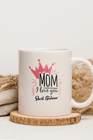 Alya Gift Shop Kişiye Özel Mom I Love You Kupa Bardak