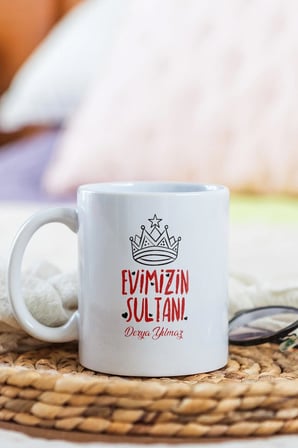 Alya Gift Shop Kişiye Özel Evimizin Sultanı Kupa Bardak