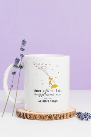 Alya Gift Shop Kişiye Özel Ama Gözler Kör Yüreğiyle Bakmalı İnsan Kupa Bardak
