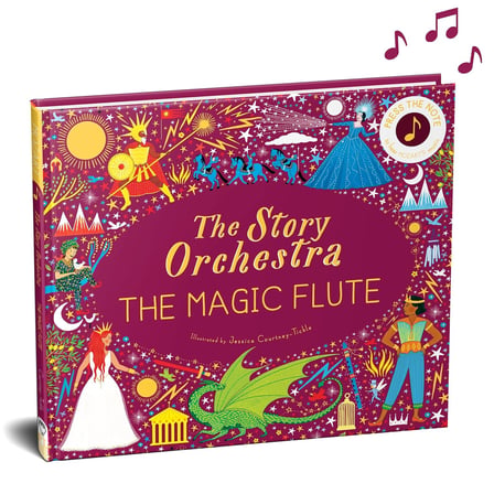 Story Orchestra: The Magic Flute: Press the note to hear Mozart's music: Volume 6