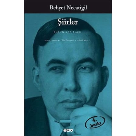 - Bütün Eserleri / Behçet Necatigil: Bütün Yapıtları