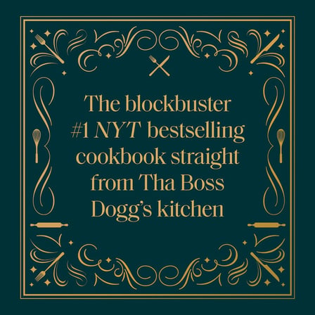 From Crook To Cook: Platinum Recipes From Tha Boss Dogg's Kitchen