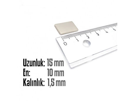 Neodyum Mıknatıs Köşeli  15x10mm , Kalınlık 1.5 mm ( 5 Adet)